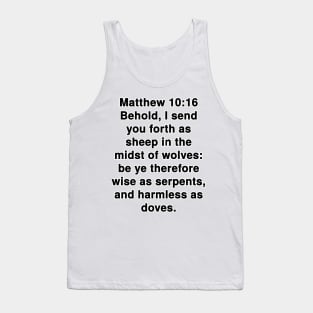 Matthew 10:16 King James Version Bible Verse Text Tank Top